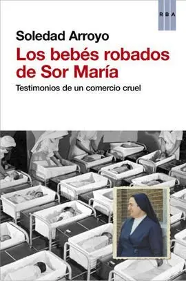Los Bebés Robados de Sor María
