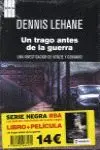 Un Trago Antes de la Guerra