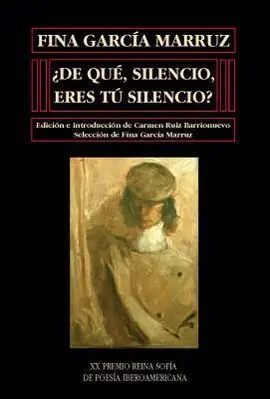 ¿De Qué, Silencio, Eres tú Silencio?