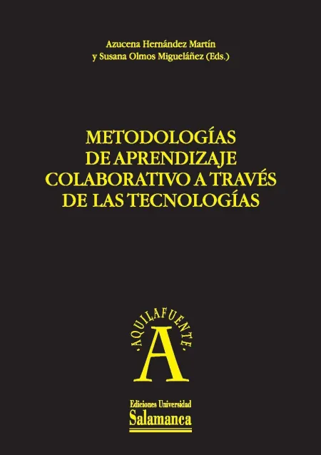 Metodologías de Aprendizaje Colaborativo a Través de las Tecnologías