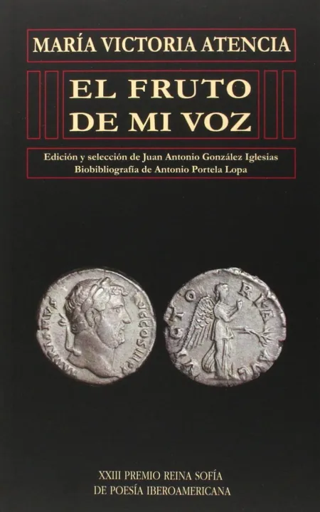 Fruto de mi Voz (Xxiii Premio Reina Sofia Poesia)