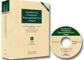 Accidentes de Circulación: Responsabilidad Civil y Seguro (3 Ed. )