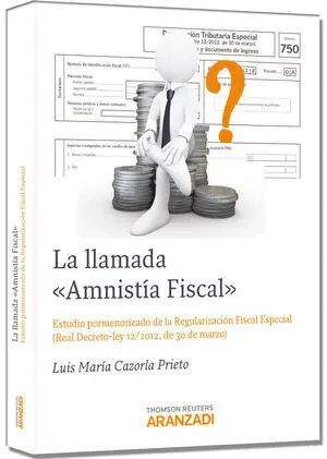 La Llamada Amnistía Fiscal