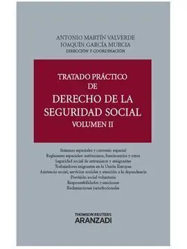 Tratado Práctico de Derecho de la Seguridad Social (Volumen Ii)