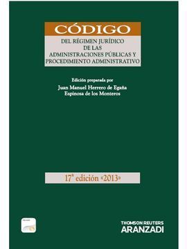 RÉGIMEN JURÍDICO DE LAS ADMINISTRACIONES PÚBLICAS Y PROCEDIMIENTO ADMINISTRATIVO