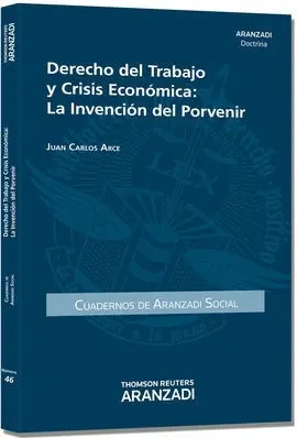Derecho del Trabajo y Crisis Economica