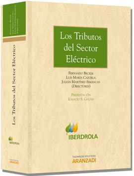 LA REORDENACION DE LA HACIENDA LOCAL. LOS TRIBUTOS DEL SECTOR ELECTRICO