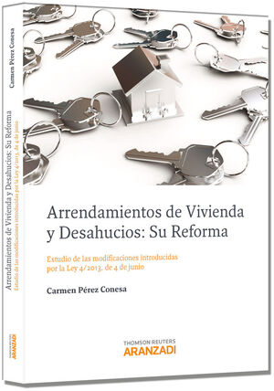 ARRENDAMIENTOS DE VIVIENDA Y DESHAUCIO. SU REFORMA