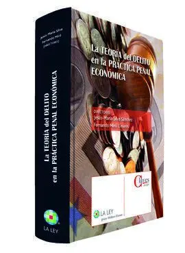 La Teoría del Delito en la Práctica Penal Económica