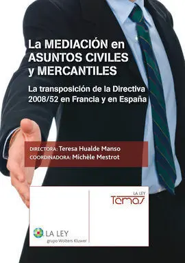 La Mediación en Asuntos Civiles y Mercantiles