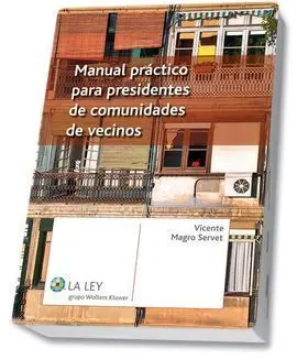 Manual Práctico para Presidentes de Comunidades de Vecinos