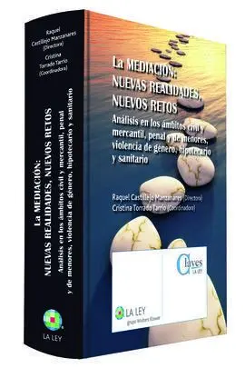 La Mediación: Nuevas Realidades, Nuevos Retos