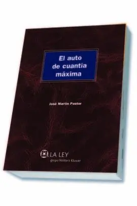 El Auto de Cuantia Maxima