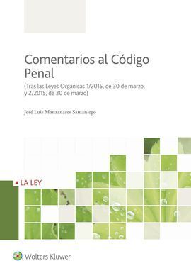 COMENTARIOS AL CODIGO PENAL, 2ª EDICIÓN JUNIO 2016
