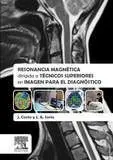 Resonancia Magnética Dirigida a Técnicos Superiores en Imagen para el Diagnóstic