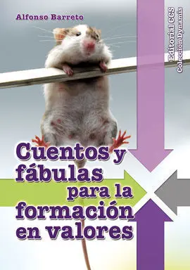 Cuentos y Fábulas para la Formación en Valores