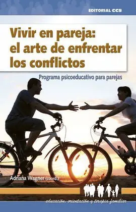Vivir en Pareja: el Arte de Enfrentar los Conflictos