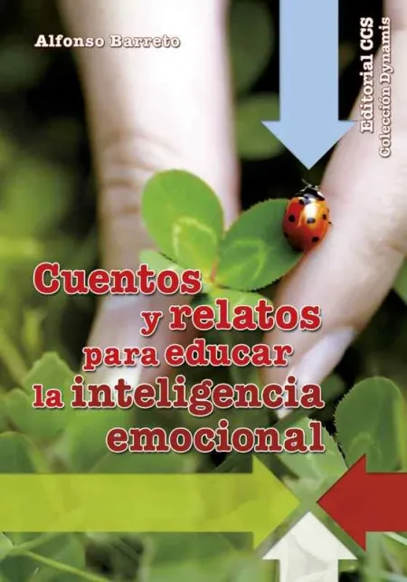 Cuentos y Relatos para Educar la Inteligencia Emocional