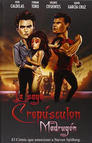 LA SAGA CREPUSCULÓN. MADRUGÓN