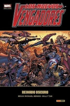 LOS NUEVOS VENGADORES 10: REINADO OSCURO