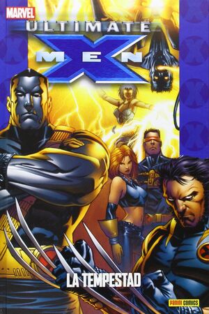 ULTIMATE X-MEN 08: LA TEMPESTAD