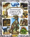 DICCIONARIO POR IMAGENES DE LOS DINOSAURIOS Y PREHISTORIA