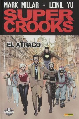 SUPER CROOKS 01: EL ATRACO