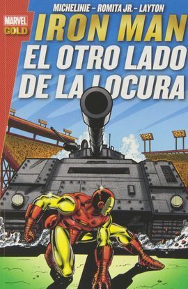 IRON MAN: EL OTRO LADO DE LA LOCURA