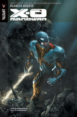 X-O MANOWAR 3 PLANETA MUERTE