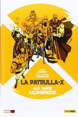 PATRULLLA X NO MAS HUMANOS