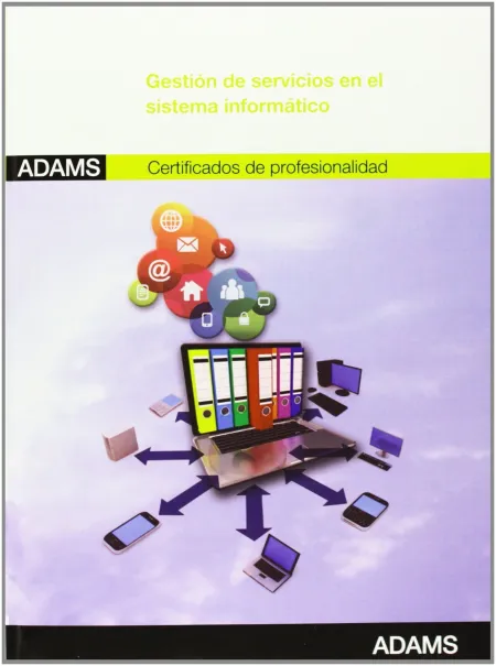 013 Gestion de Servicios en el Sistema Informatico -Certificados Profesionalidad