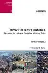 Revivir el Centro Historico