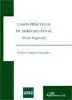 Casos Practicos de Derecho Penal. Parte Especial