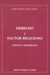 DERECHO Y FACTOR RELIGIOSO. TEXTOS Y MATERIALES