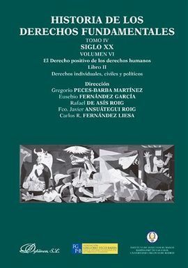 HISTORIA DE LOS DERECHOS FUNDAMENTALES. TOMO IV. SIGLO XX. VOLUME
