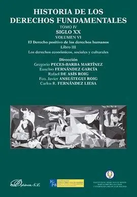 Historia de los Derechos Fundamentales. Tomo Iv. Siglo Xx. Volume