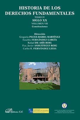 HISTORIA DE LOS DERECHOS FUNDAMENTALES. TOMO IV. SIGLO XX. VOLUME