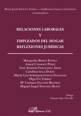 RELACIONES LABORALES Y EMPLEADOS DEL HOGAR. REFLEXIONES JURIDICAS