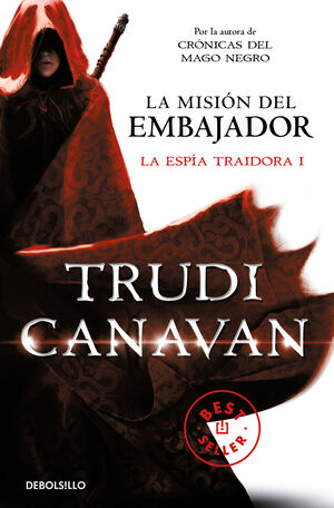 LA MISIÓN DEL EMBAJADOR (LA ESPÍA TRAIDORA 1)