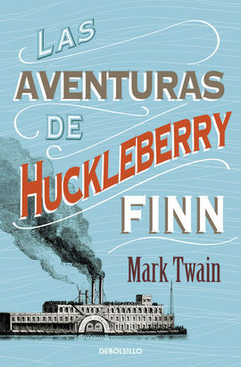 LAS AVENTURAS DE HUCLEBERRY FINN