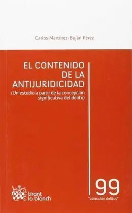 El Contenido de la Antijuricidad