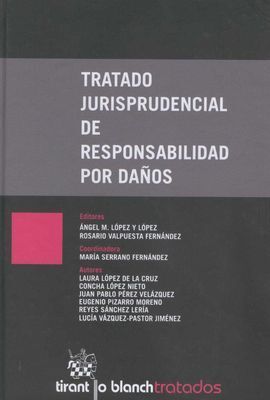 TRATADO JURISPRUDENCIAL DE RESPONSABILIDAD POR DAÑOS