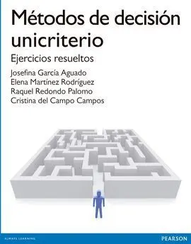 Metodos de Decisión Unicriterio