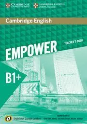 Cambridge English Empower For Spanish Speakers B1+ Teacher's Book