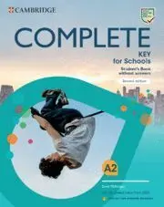 Complete Key For Schools For Spanish Speakers Student's Book Without Answers (2020