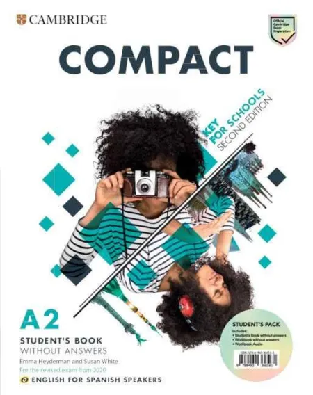 A2 Compact Key For Schools Second Edition. Pack English For Spanish Speakers. Student's Book And Workbook Without Answers And Workbook Audio