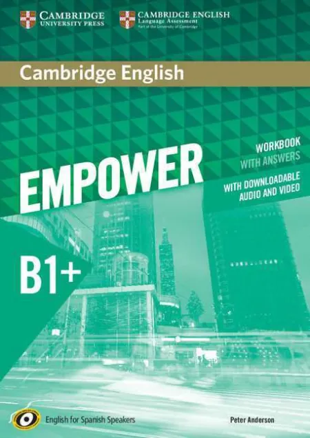 Cambridge English Empower For Spanish Speakers B1+ Workbook With Answers, With D