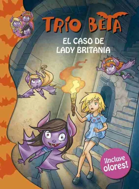 Trío Beta. El Caso de Lady Britania (Incluye Olores)