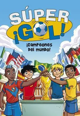 Supergol 5. ­Campeones del Mundo!