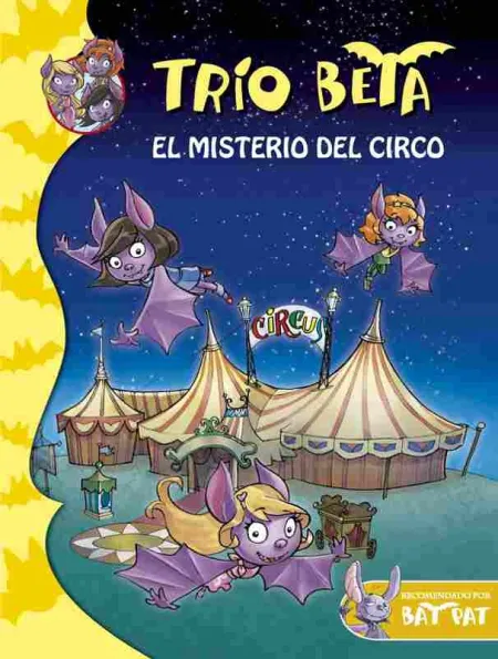 Trio Beta 9. El Misterio del Circo